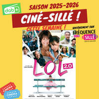 Cine Sille #30 - LOL2.0 by Frequence Sillé