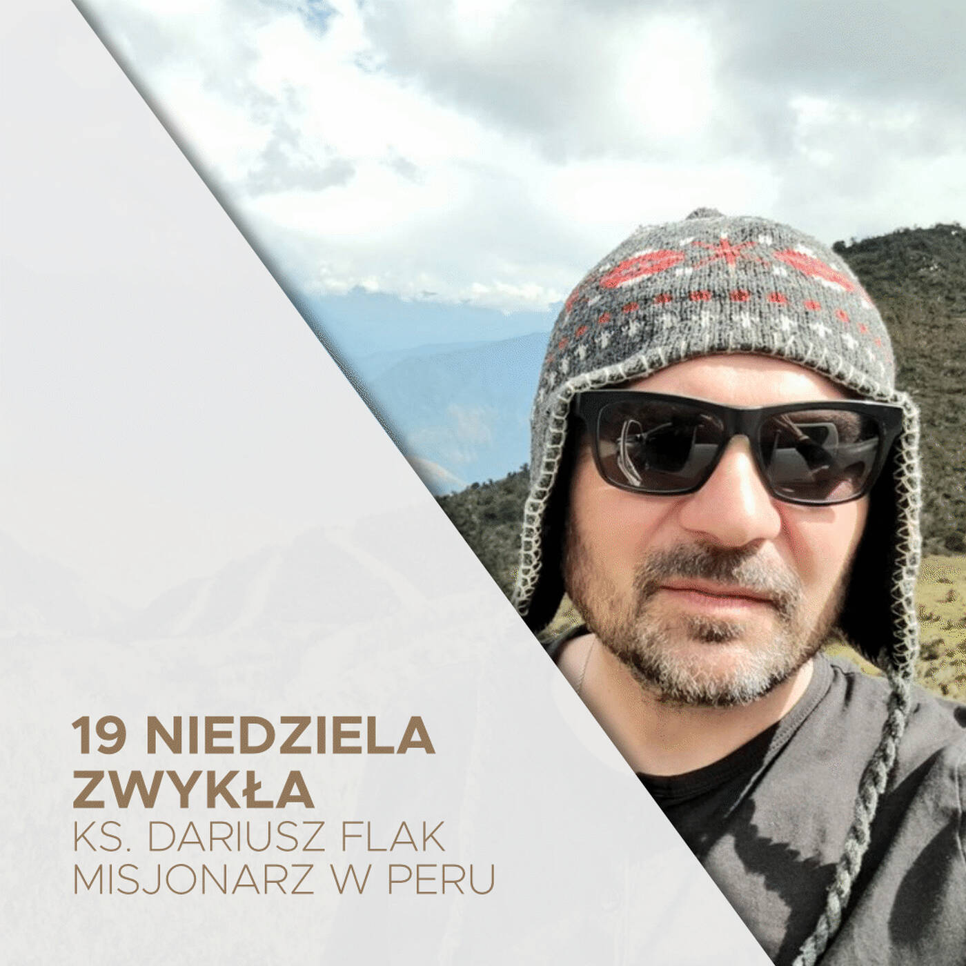 08.08.2021 - 19 Niedziela Zwykła B - ks. Dariusz Flak - Misjonarz w Peru episode artwork