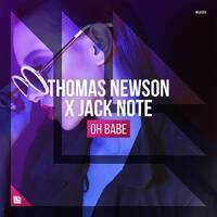 Thomas Newson x Jack Note - Oh Babe (Extended Mix) by Kinia