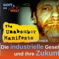 Das Unabomber-Manifest - Zum Tode von Ted Kaczinsky by NuoFlix