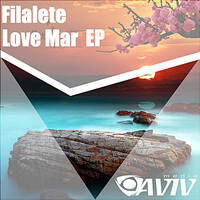 Filalete - Love Mar EP (Preview ) by Jenny Karol ॐ