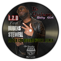L.Z.D Feat. Rubens Stewell - Te Quiero (Rasta LZD Reggae House Remix) by LZD Looping Zoolouf Deejay