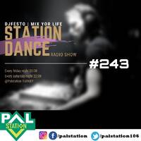 DJFESTO - STATIONDANCE #243 [13.12.2019] by TDSmix