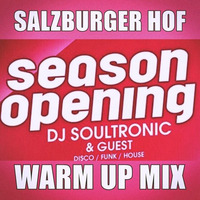 Hof Season Opening Warm Up by Soultronic