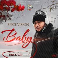 spice vision Baby by Djbudetee Taiwo Obude
