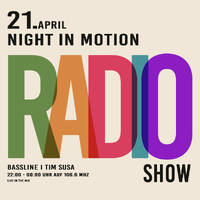Night In Motion @ Radio Lotte 23-04-21 /w BSLN by Night In Motion - Radio Show