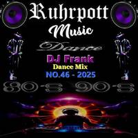 DJ Frank Dance Mix NO.46-2025 by DJ Nineteen Seventy One