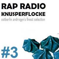 Rap Radio Knusperflocke #3 - Ostberlin Androgyn's finest selection | Mixtape #1 Special | Tape Set by Ostberlin Androgyn