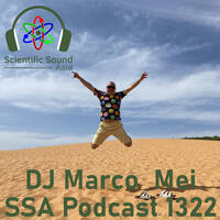 Scientific Sound Asia Radio Podcast 1322, DJ Marco Mei 2025 episode 35. by Scientific Sound Asia Radio