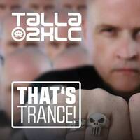 Talla 2XLC - That's Trance 02 by djsets4u