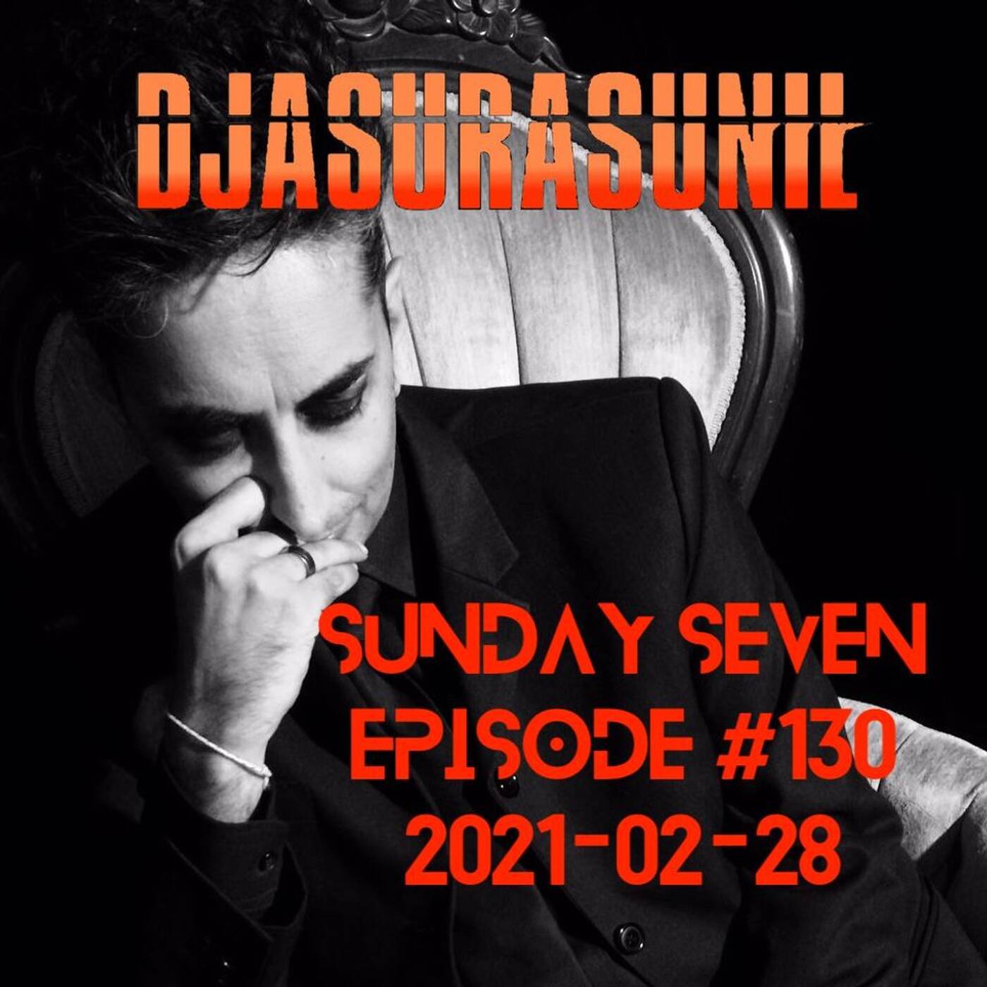 DJ AsuraSunil's Sunday Seven Mixshow #130 - 20210228 episode artwork