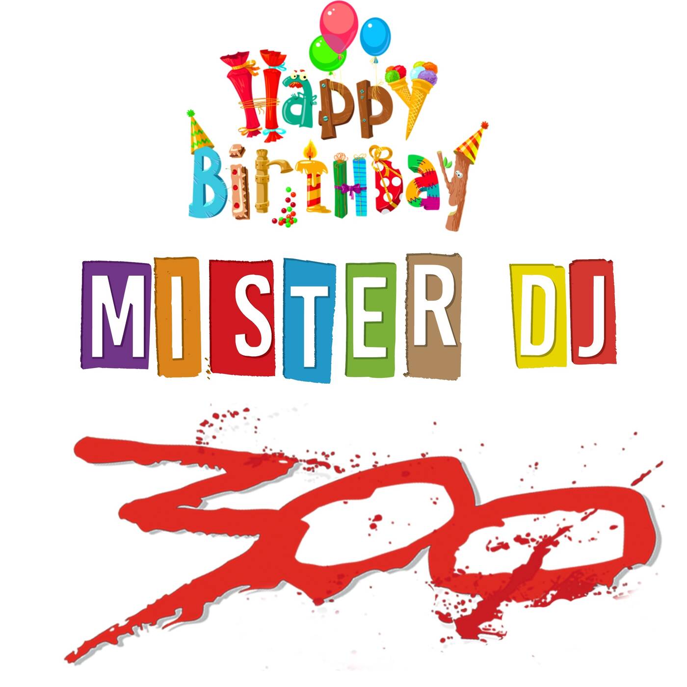 Mister DJ 2k21 E300 episode artwork