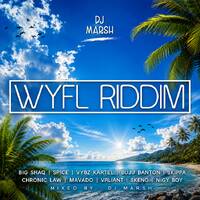DJ MARSH | WYFL RIDDIM MIX 2026 (Feat. Skippa, Mavado, Vybz Kartel, Chronic Law, Valiant) by marsh theedj