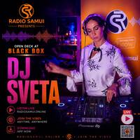 033 Dj Sveta - Radio Samui Open Deck at Black Box by Radio Samui