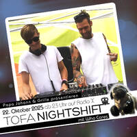 22.10.2025 - ToFa Nightshift mit Who Cares by Toxic Family