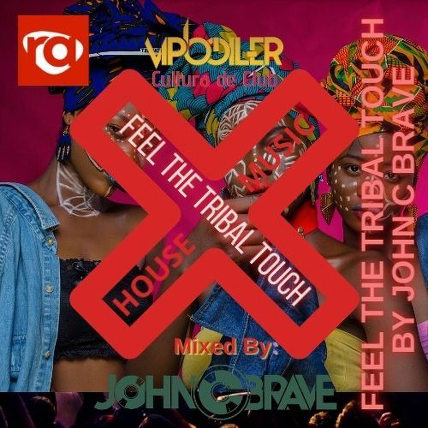 192 FEEL THE TRIBAL TOUCH BY JOHN C BRAVE SZONA DJ 22 07 2023 episode artwork