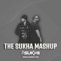 The Sukha Mashup By Dj Sukhii by DJ SUKHII