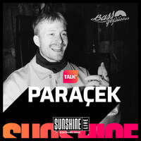 Bassgeflüster mit Paraçek powered by SUNSHINE LIVE by Bassgeflüster
