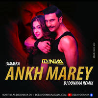 Aankh Maare - Club Mix - Dj Donnaa Remix by djdonna