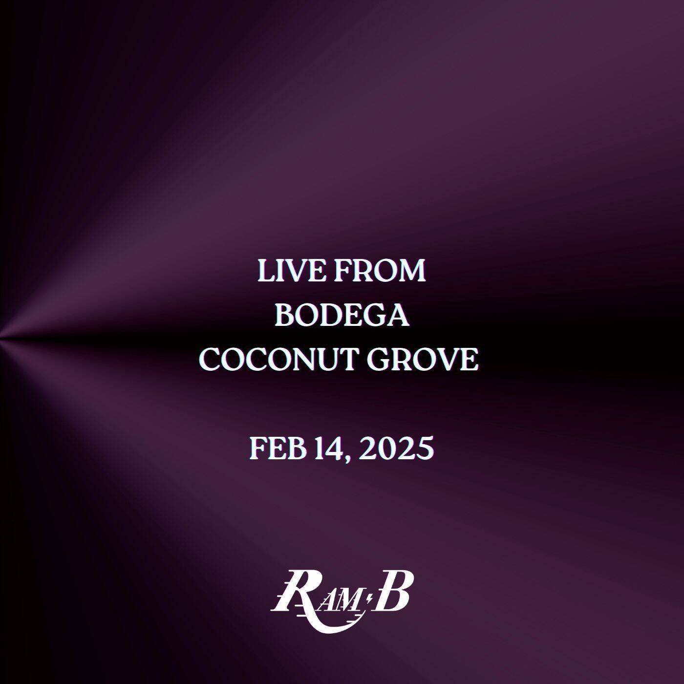 LIVE from Bodega - Coconut Grove - Opening Mix (February 14, 2025) episode artwork