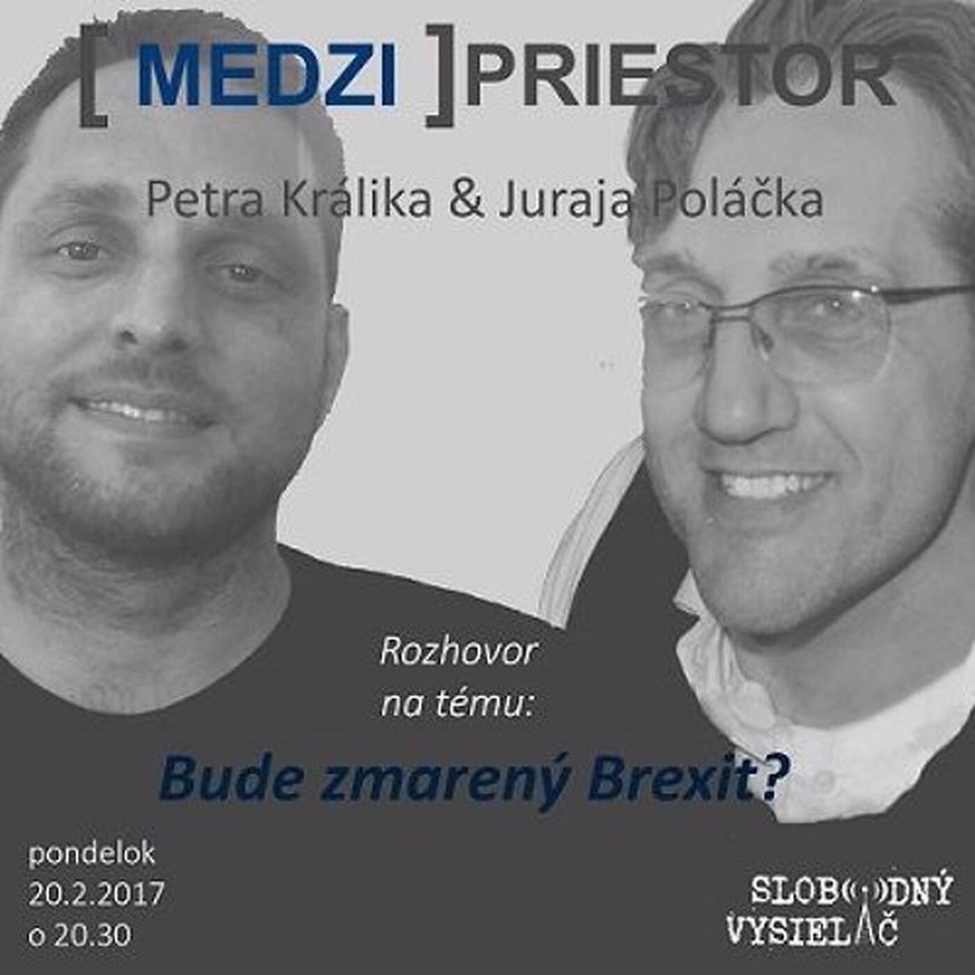 Medzipriestor 58 - 2017-02-20 Bude zmarený Brexit ? episode artwork
