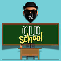 OLD SCHOOL