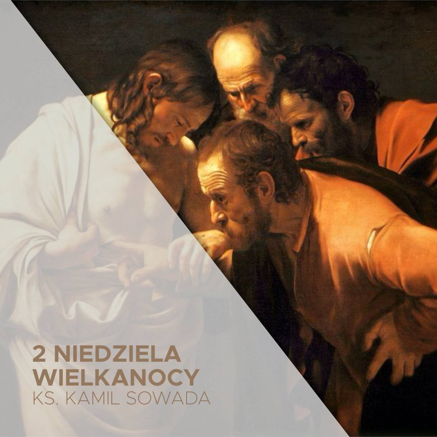 2 Niedziela Wielkanocy C (27.04.2025) - ks. Kamil Sowada episode artwork