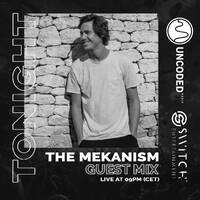 SWITCH CODE #EP400 - The Mekanism by Switch Code by Switch Entertainment