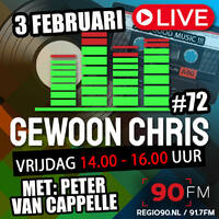Gewoon Chris #72 met Peter van Cappelle - 3 Februari 2023 - 90FM by MusicFreaks