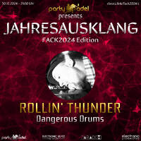 Rollin' Thunder @ Jahresausklang (FACK2024 Edition) by Electronic Beatz Network