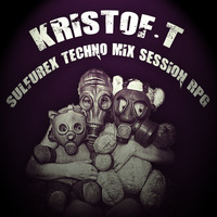KRISTOF.T@SULFUREX Techno Mix Session RPG by KRISTOF.T