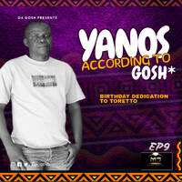 Yanos According To Gosh EP9 Dedicated To Toretto by Da Gosh