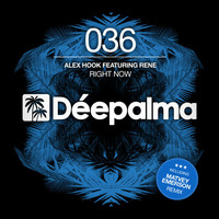 Alex Hook feat. Rene - Right Now (Original Mix) by Déepalma Records