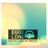 OMR Egg London Promo Mix by Preset