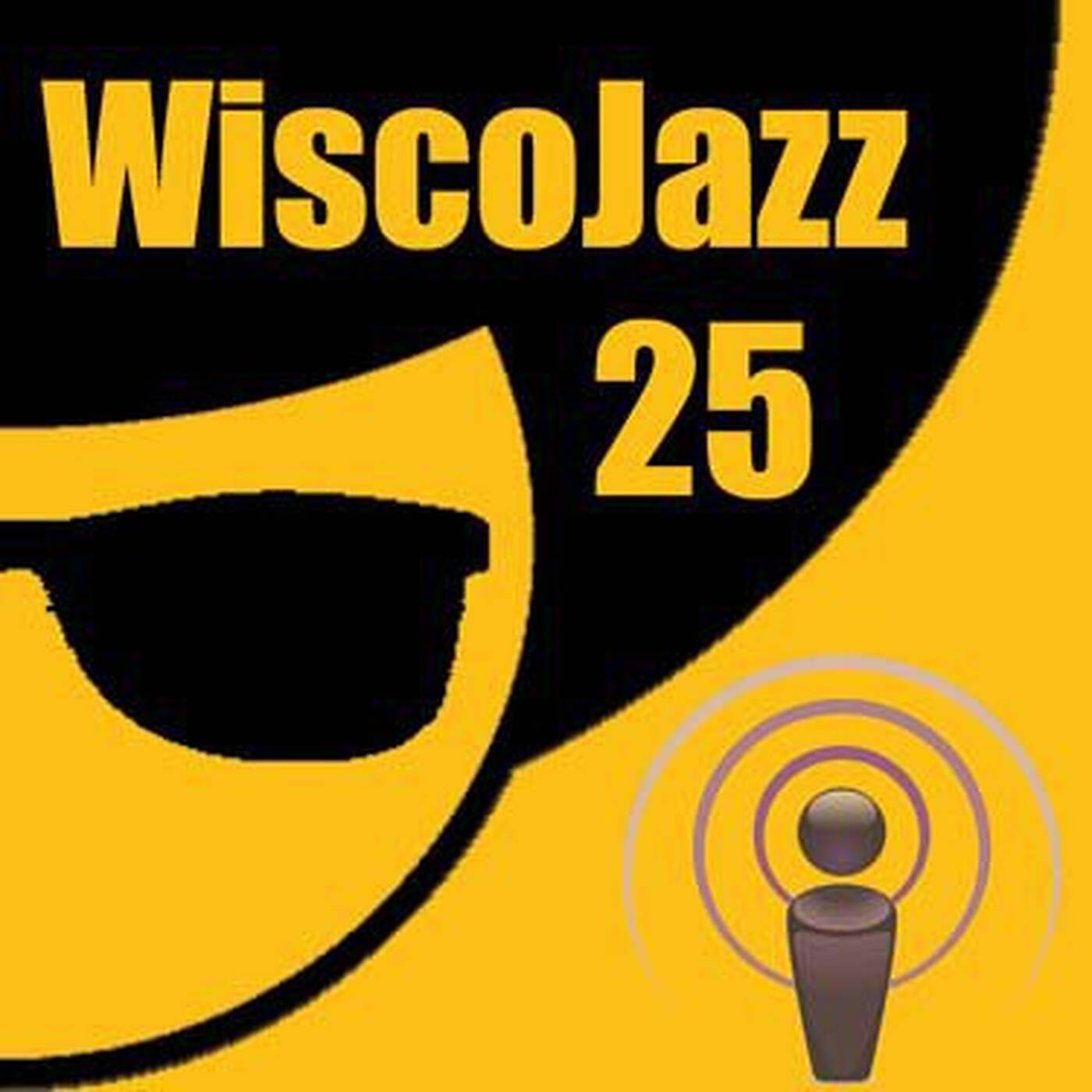 WiscoJazz-Cast - Episode 025 episode artwork