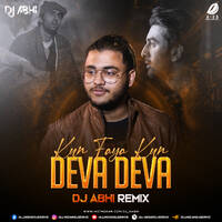 Kun Faya Kun X Deva Deva (Remix) - DJ Abhi by All Indian DJs Drive