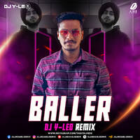 Baller - Shubh (Remix) - DJ Y-LEO by All Indian DJs Drive