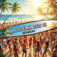 Housemix 2026 08 by Ruud Huisman's Beats From Amsterdam