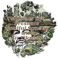 Music is Life Presents SoulFul Sunday with Sir tikzoDJ(ZAR) by DaHouseChef