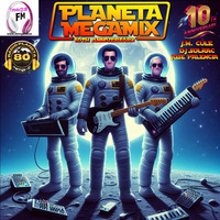 PLANETA MEGAMIX 10 th ANNIVERSARY - PROGRAMA 9 by DJ Solrac & J.Palencia - JS MUSIC