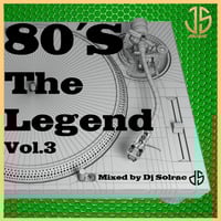 80´S THE LEGEND VOL. 3 by DJ Solrac & J.Palencia - JS MUSIC