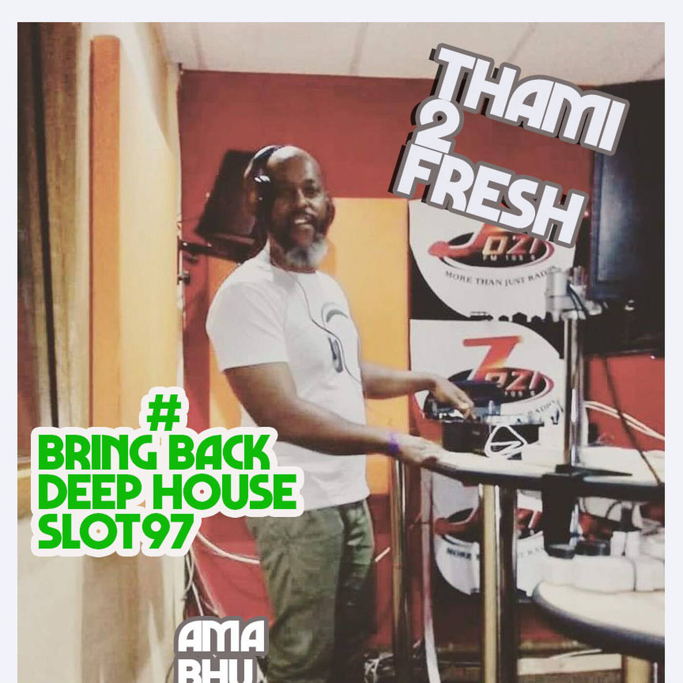 #Bring Back Deep House Slot 97