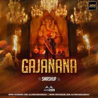 Gajanana (Smashup) - DJ Anshal by AIDM