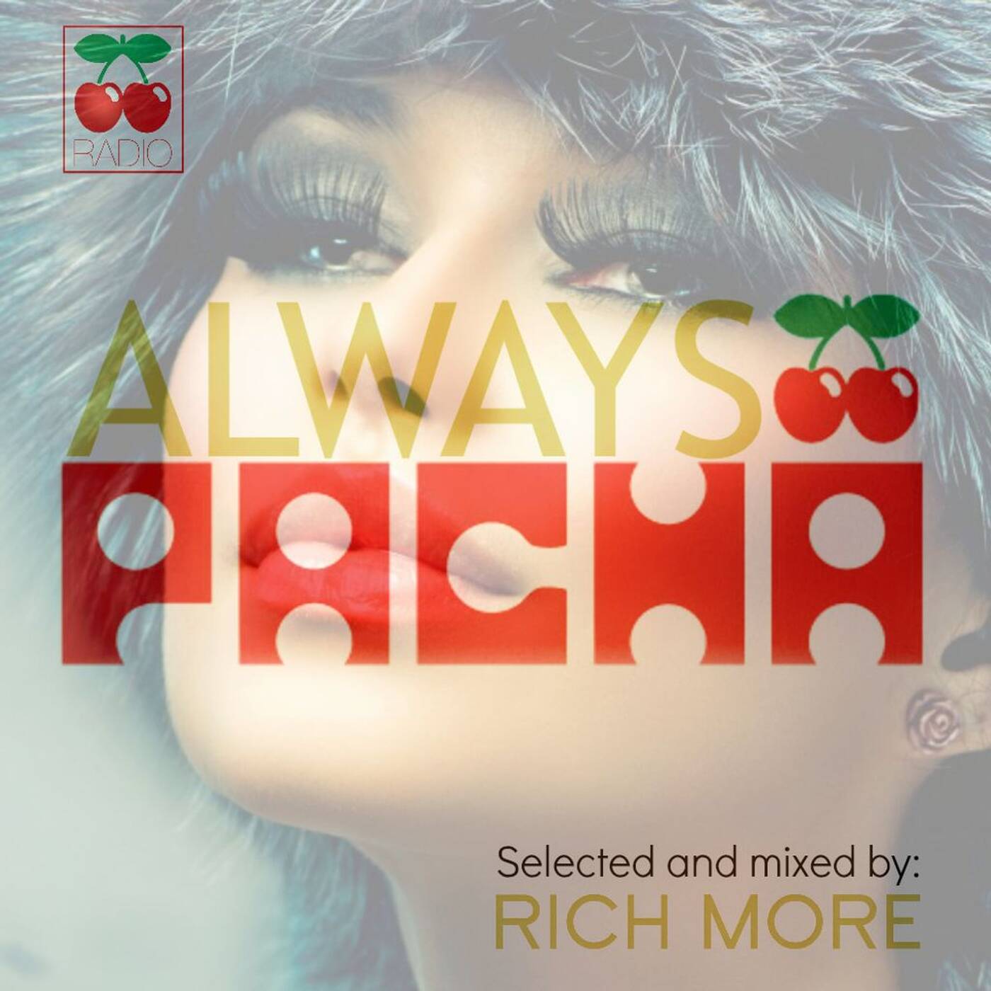 RICH MORE: ALWAYS PACHA vol.30 episode artwork