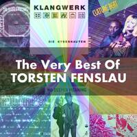 The Very Best Of: Torsten Fenslau (2019) by Kaossfreak & Friends