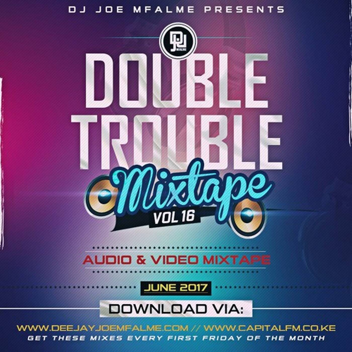The Double Trouble Mixxtape 2017 Volume 16