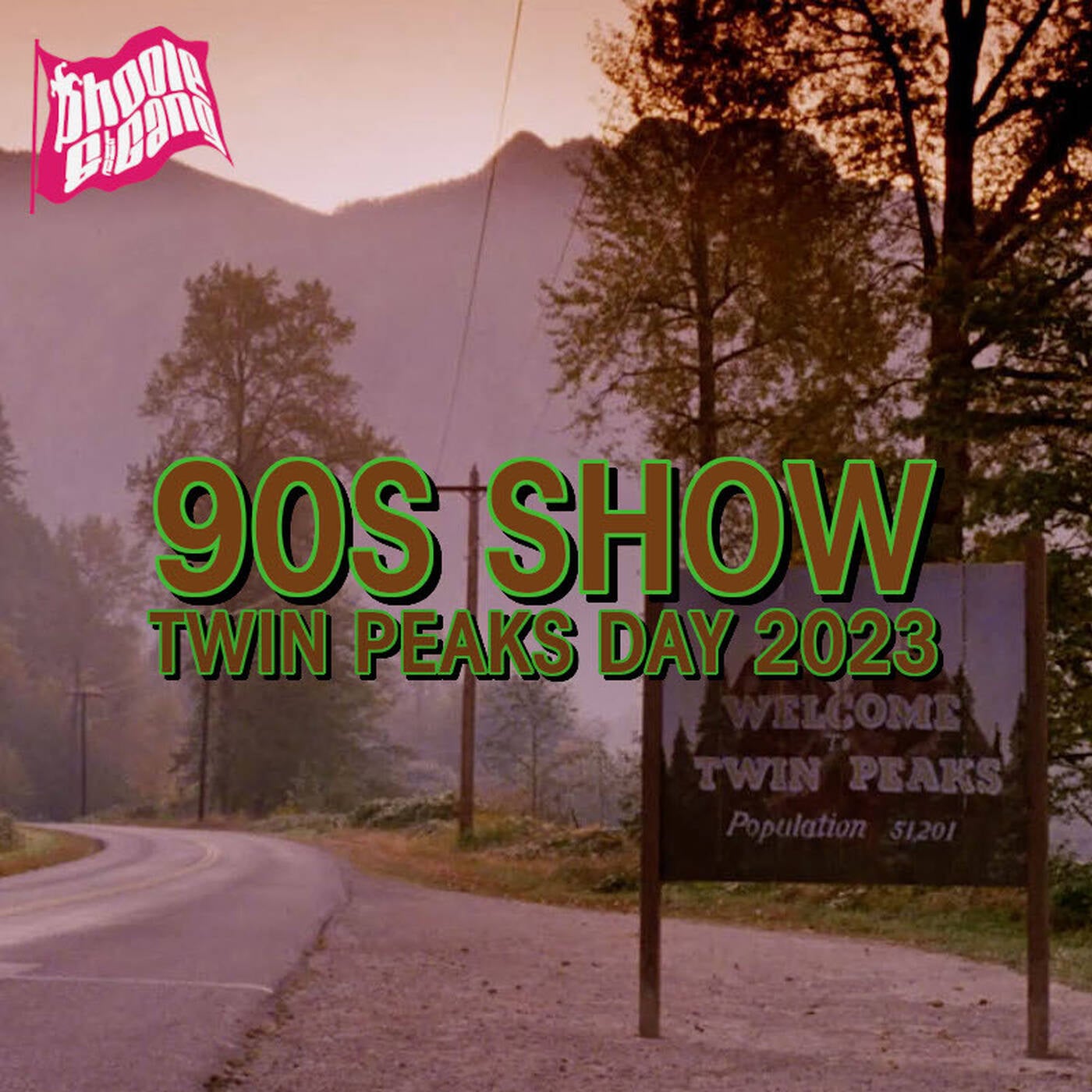 Just the Music from Twin Peaks Day 90s Show - Phoole and the Gang 435 episode artwork