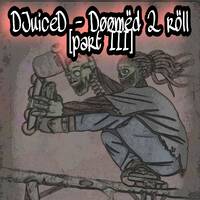 DJuiceD - No happiness in this h&auml;rdc&ouml;r&eacute;