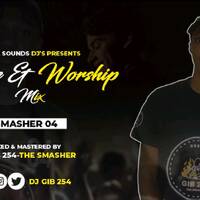 SMASHER 4[GOSPEL EDITION 2020]BY DEEJAY GIB 254-THE SMASHER by DJ GIB THE SMASHER