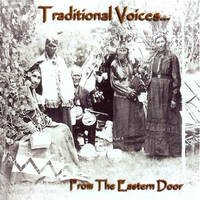 Traditional Voices from the Eastern Door